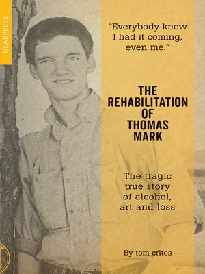 cover image of The Rehabilitation of Thomas Mark